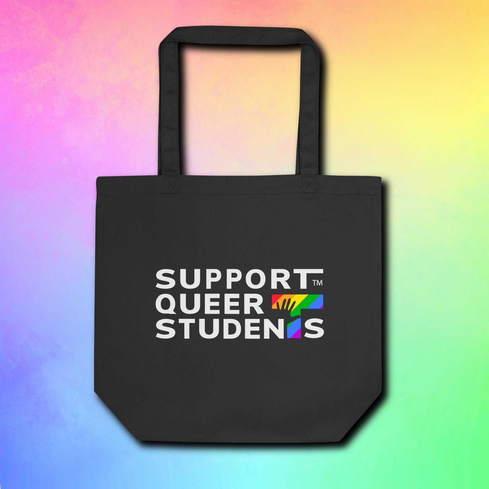 Support Queer Students Durable Eco Tote Bag – Pride 'T'