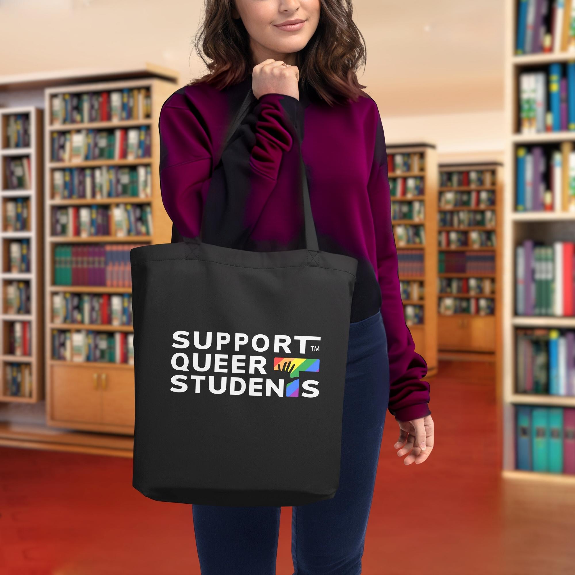 Support Queer Students Durable Eco Tote Bag – Pride 'T'