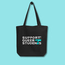 Support Queer Students Durable Eco Tote Bag – Vivid Teal 'T'